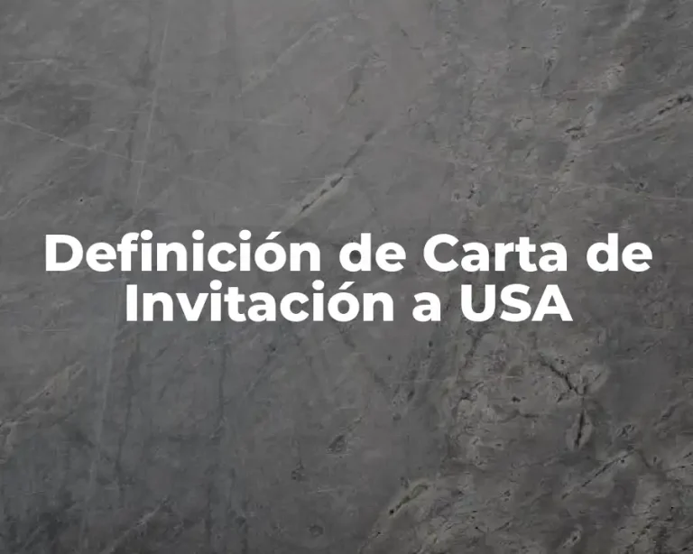 Definición de Carta de Invitación a USA