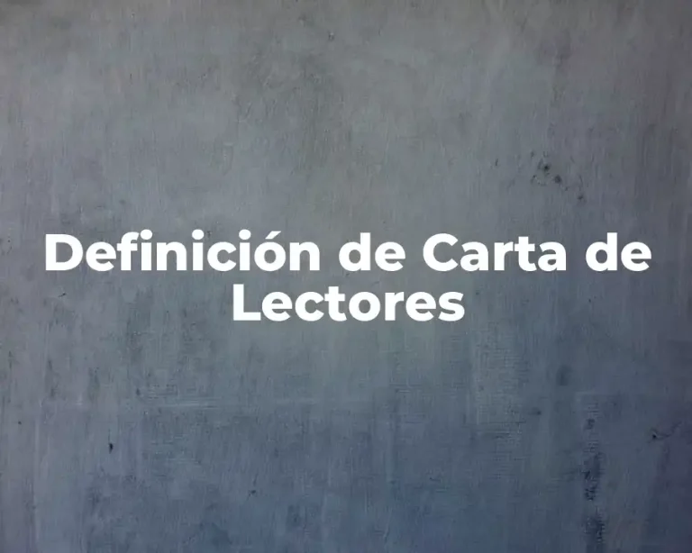 Definición de Carta de Lectores