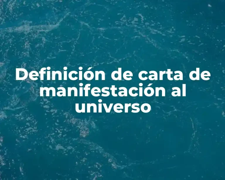 Definición de carta de manifestación al universo