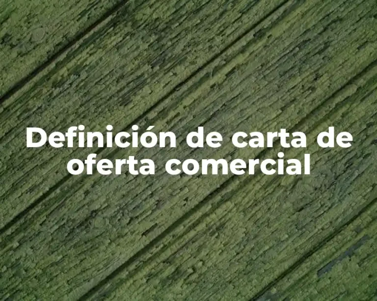 Definición de carta de oferta comercial