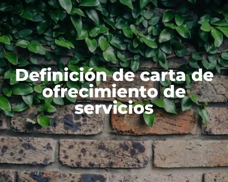 Definición de carta de ofrecimiento de servicios