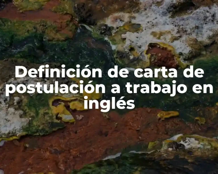 Definición de carta de postulación a trabajo en inglés