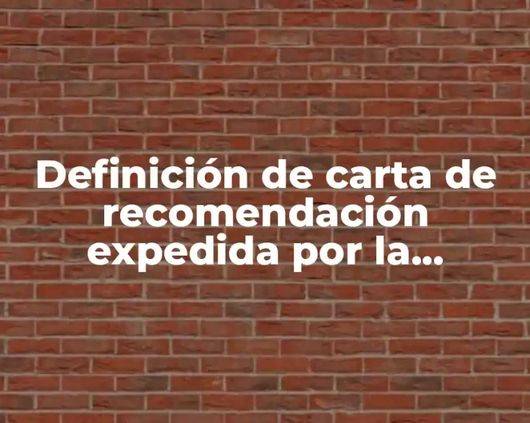 Definición de carta de recomendación expedida por la comunidad