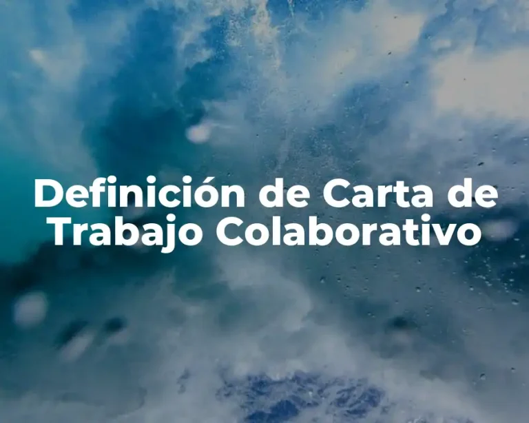 Definición de Carta de Trabajo Colaborativo