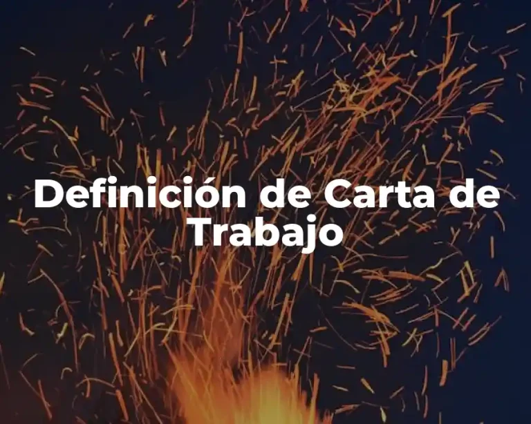 Definición de Carta de Trabajo