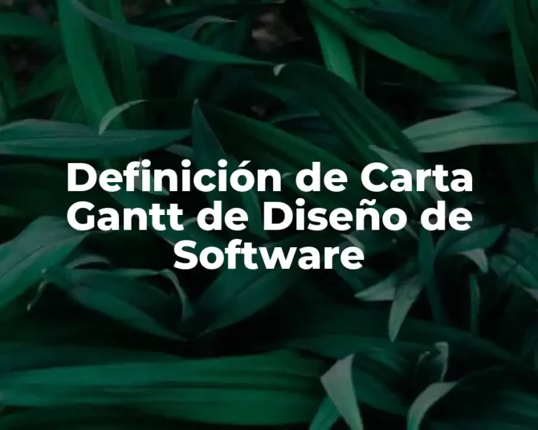 Definición de Carta Gantt de Diseño de Software