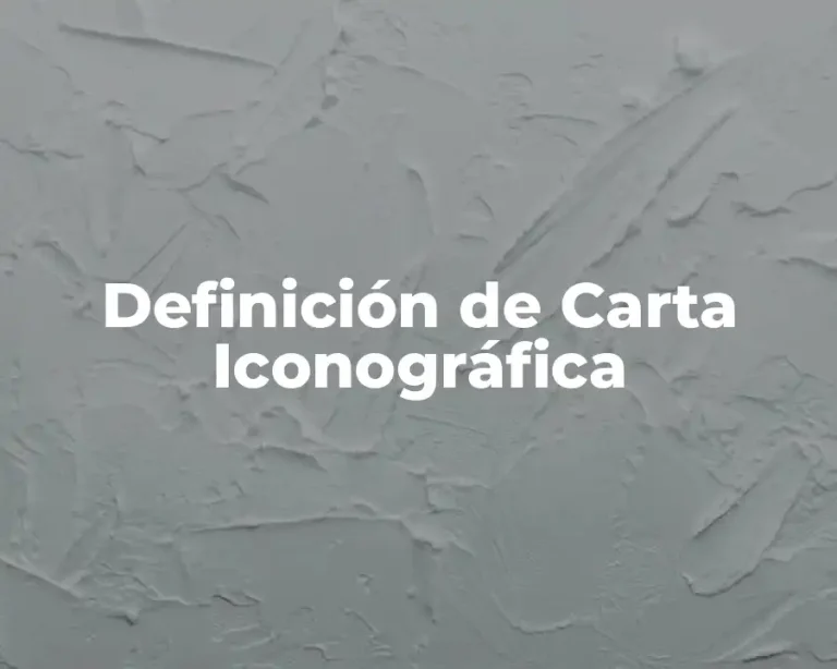 Definición de Carta Iconográfica