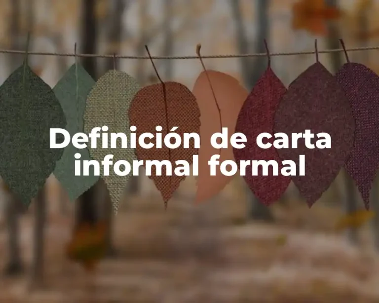 Definición de carta informal formal