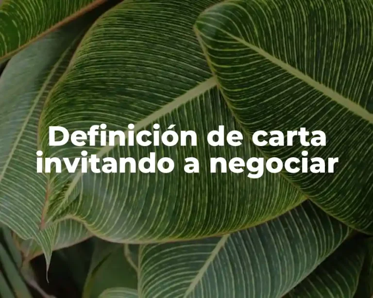 Definición de carta invitando a negociar