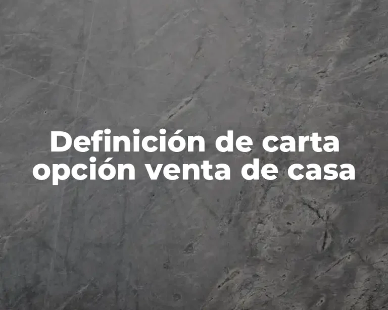 Definición de carta opción venta de casa