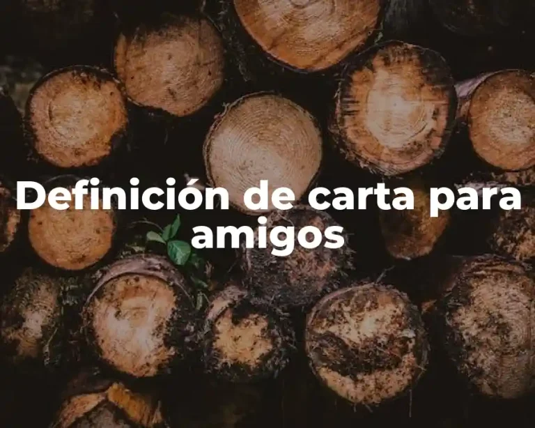 Definición de carta para amigos
