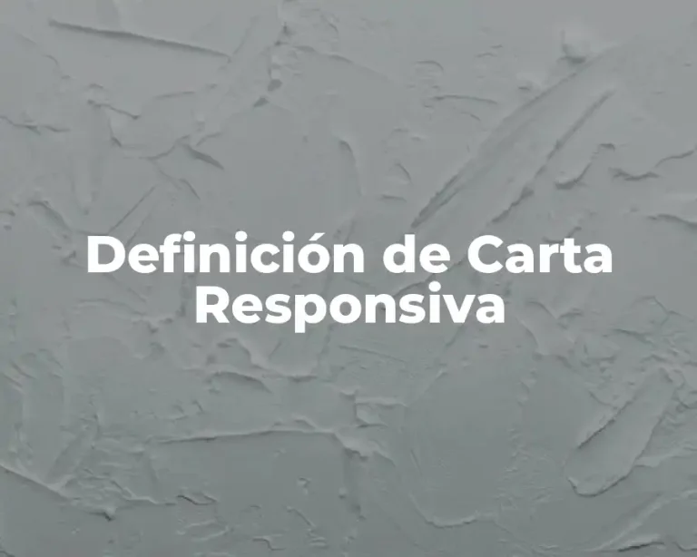 Definición de Carta Responsiva