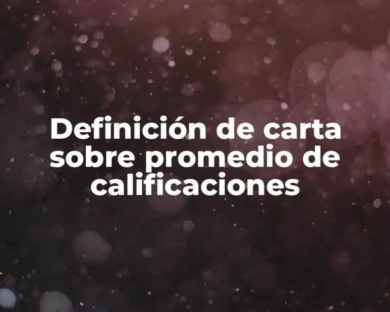 Definición de carta sobre promedio de calificaciones