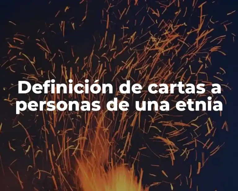 Definición de cartas a personas de una etnia