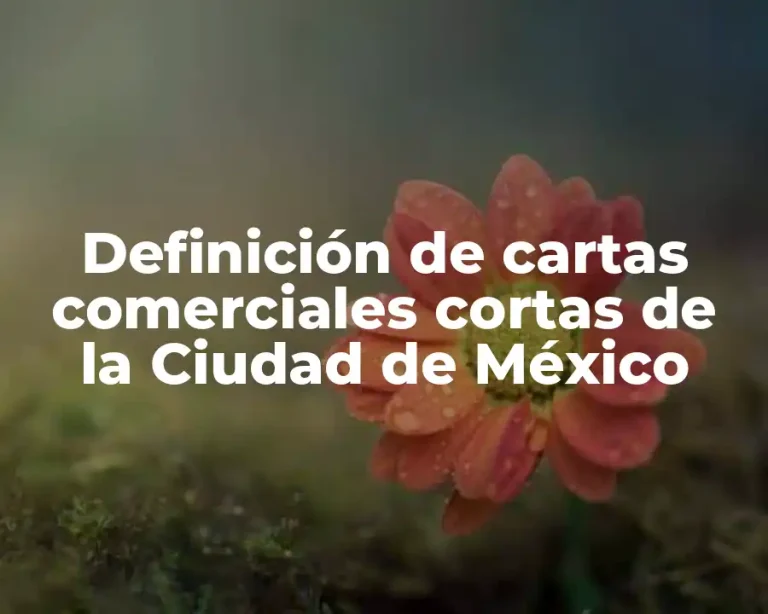 Definición de cartas comerciales cortas de la Ciudad de México