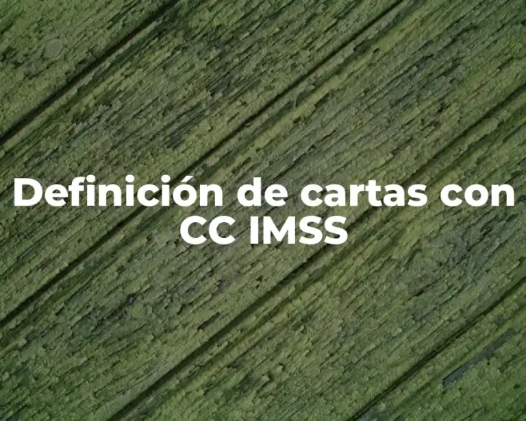 Definición de cartas con CC IMSS