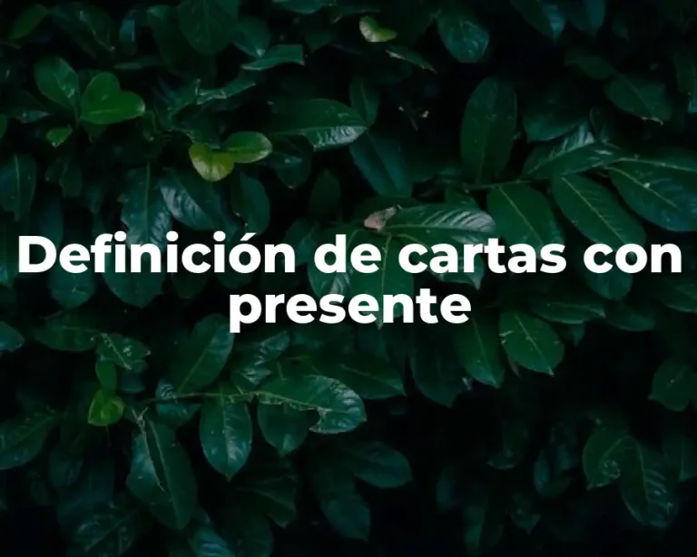 Definición de cartas con presente