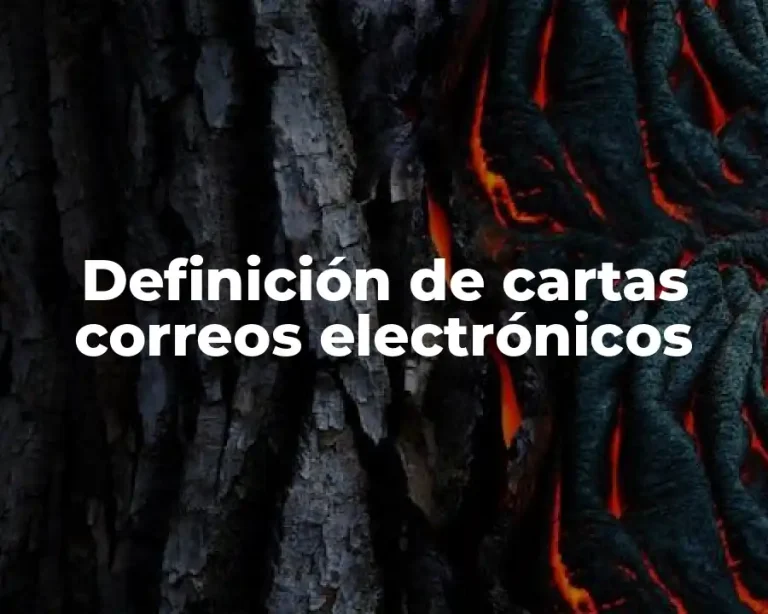 Definición de cartas correos electrónicos