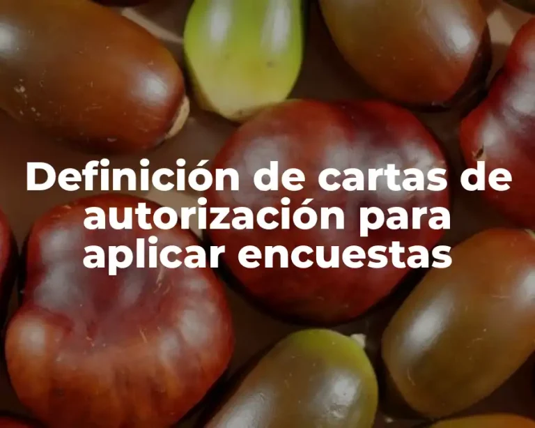 Definición de cartas de autorización para aplicar encuestas