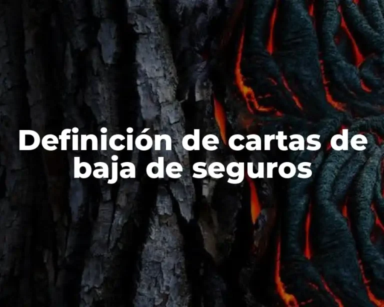 Definición de cartas de baja de seguros