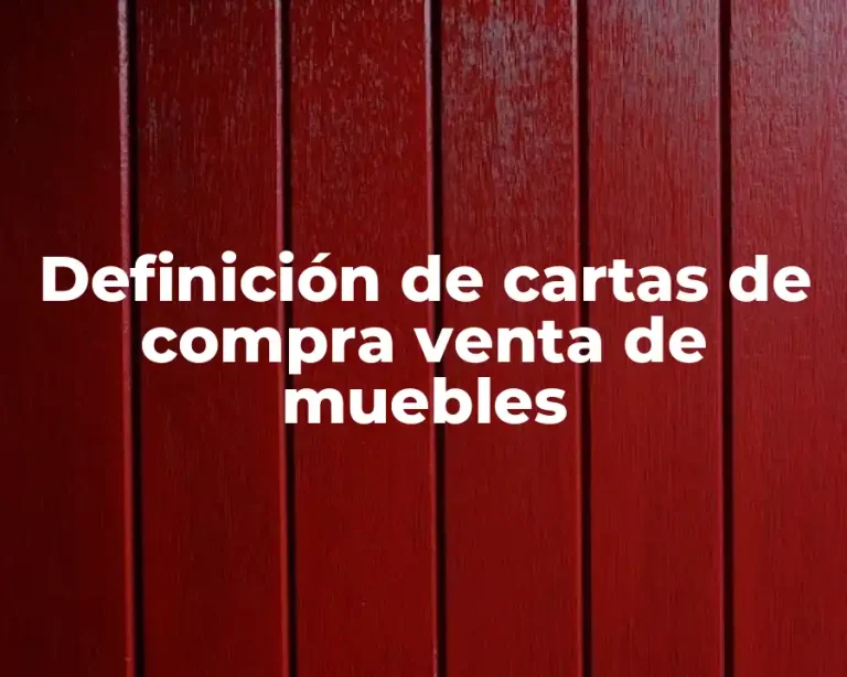 Definición de cartas de compra venta de muebles