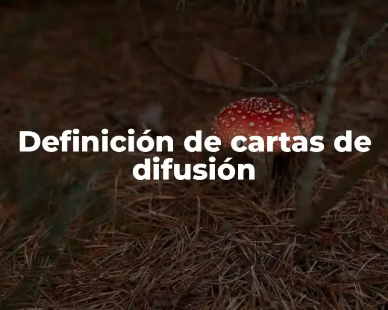 Definición de cartas de difusión