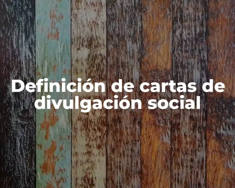 Definición de cartas de divulgación social