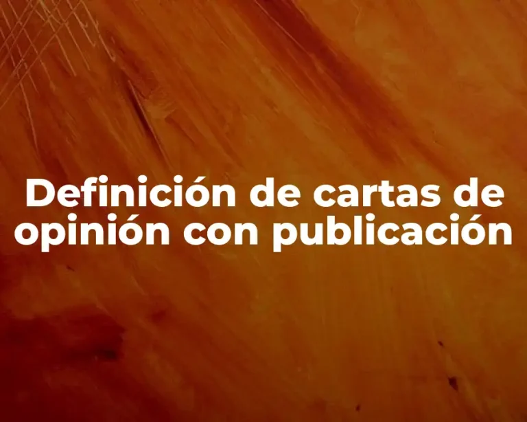 Definición de cartas de opinión con publicación