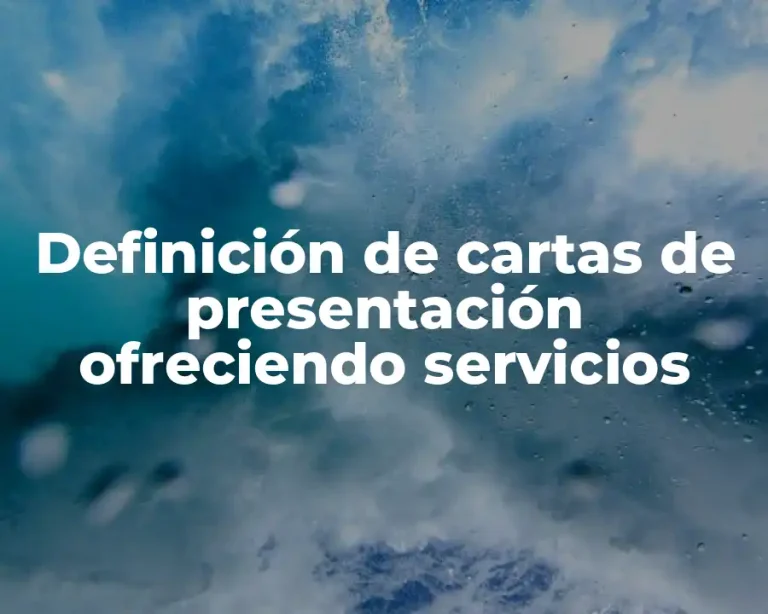 Definición de cartas de presentación ofreciendo servicios