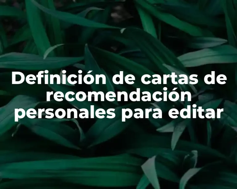 Definición de cartas de recomendación personales para editar