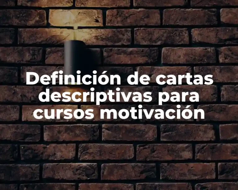 Definición de cartas descriptivas para cursos motivación