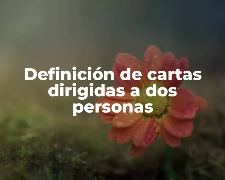Definición de cartas dirigidas a dos personas