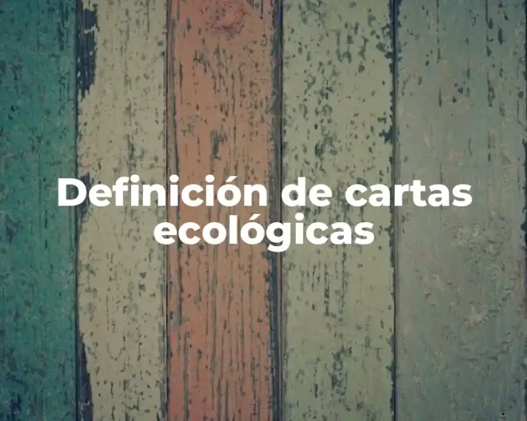 Definición de cartas ecológicas