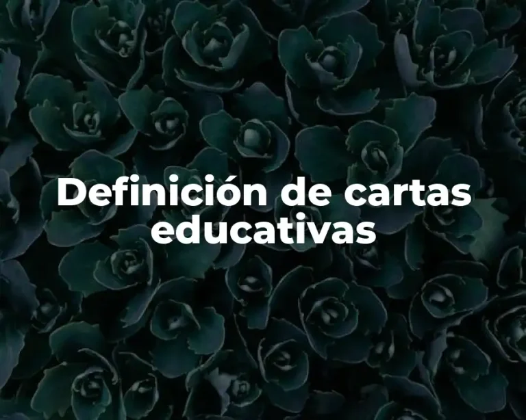 Definición de cartas educativas