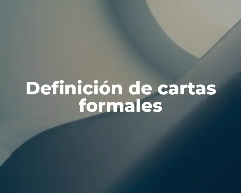 Definición de cartas formales