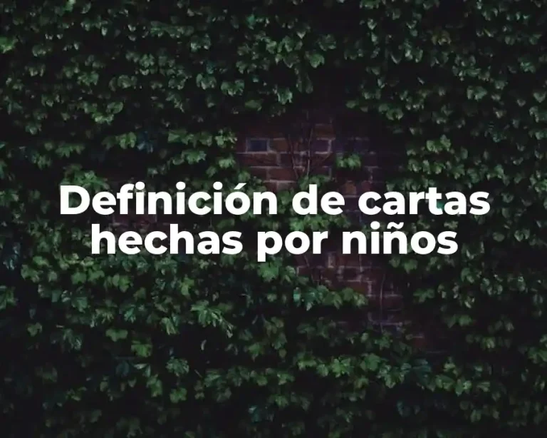 Definición de cartas hechas por niños