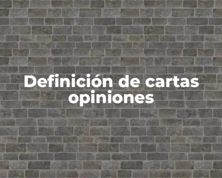 Definición de cartas opiniones