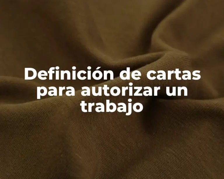 Definición de cartas para autorizar un trabajo