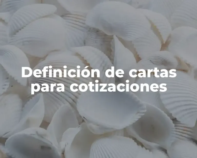 Definición de cartas para cotizaciones