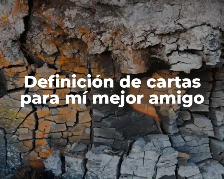 Definición de cartas para mí mejor amigo