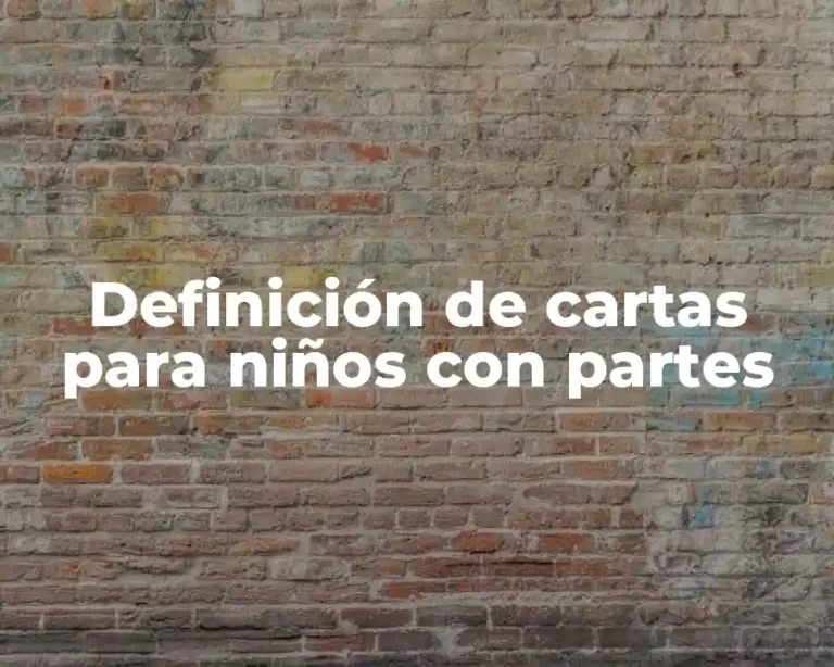 Definición de cartas para niños con partes