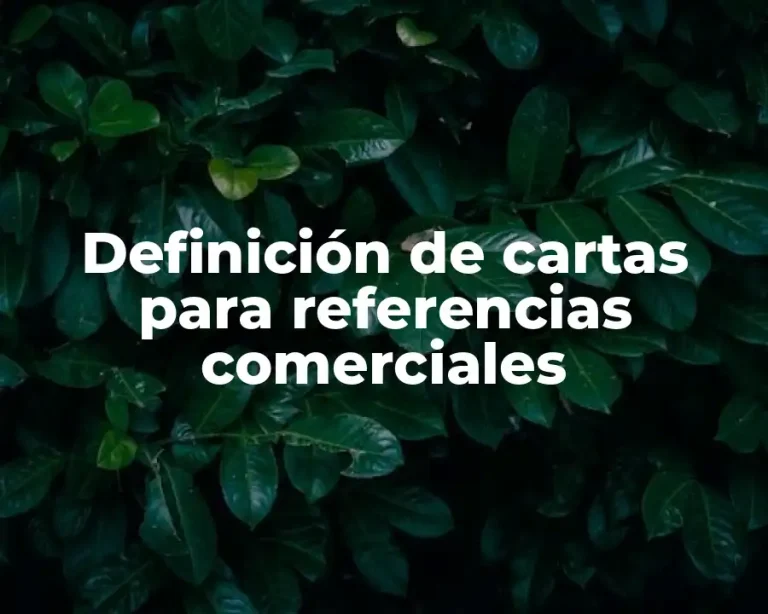 Definición de cartas para referencias comerciales