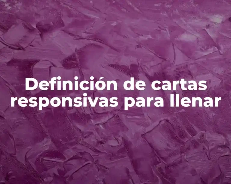 Definición de cartas responsivas para llenar