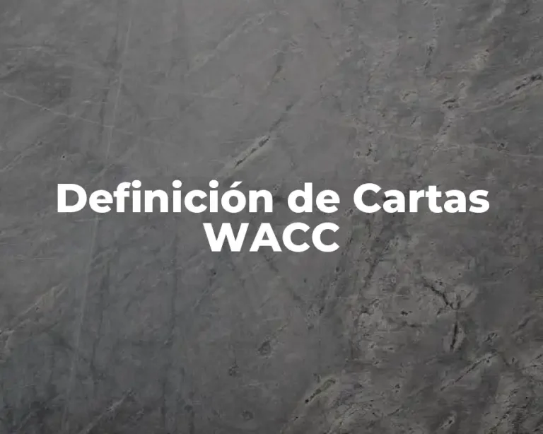 Definición de Cartas WACC