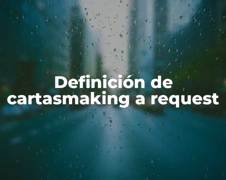 Definición de cartasmaking a request