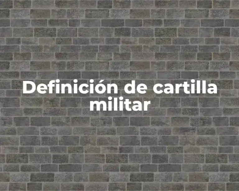 Definición de cartilla militar