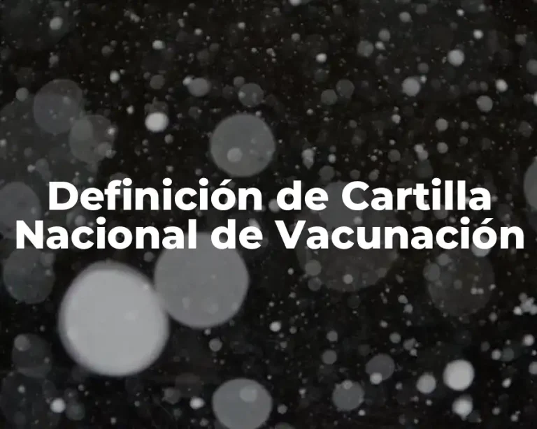 Definición de Cartilla Nacional de Vacunación