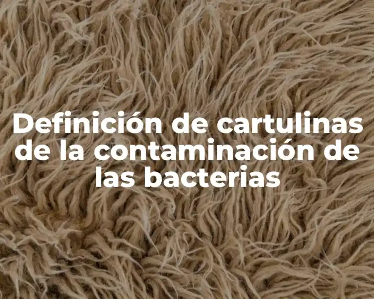 Definición de cartulinas de la contaminación de las bacterias