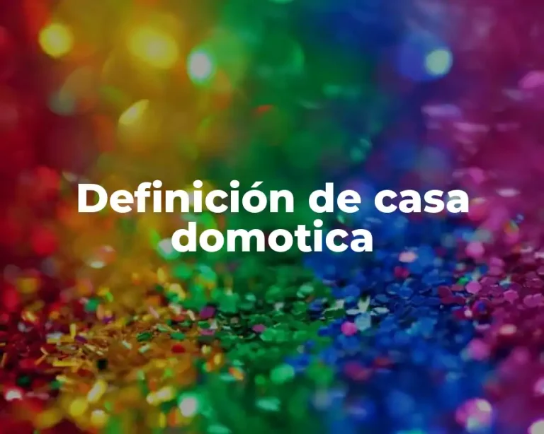 Definición de casa domotica