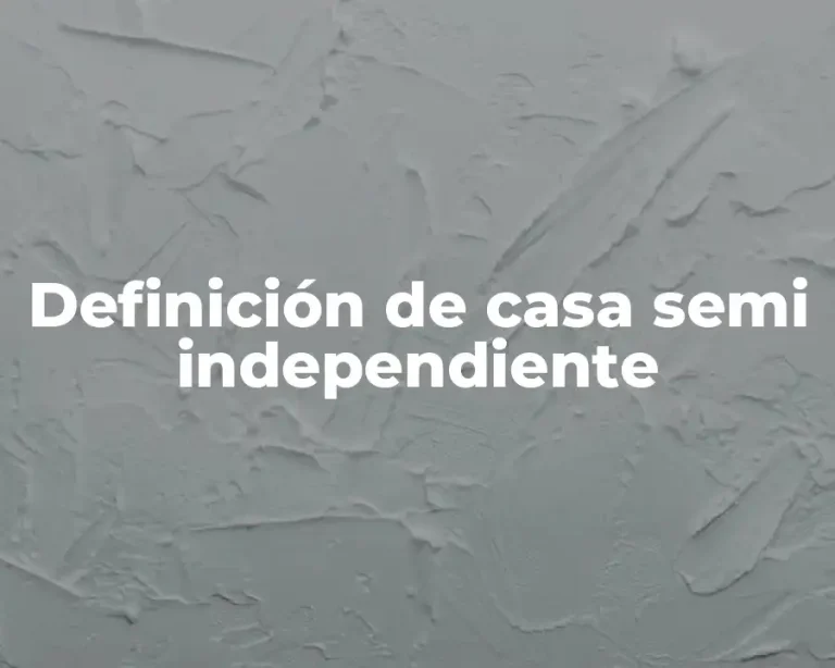 Definición de casa semi independiente